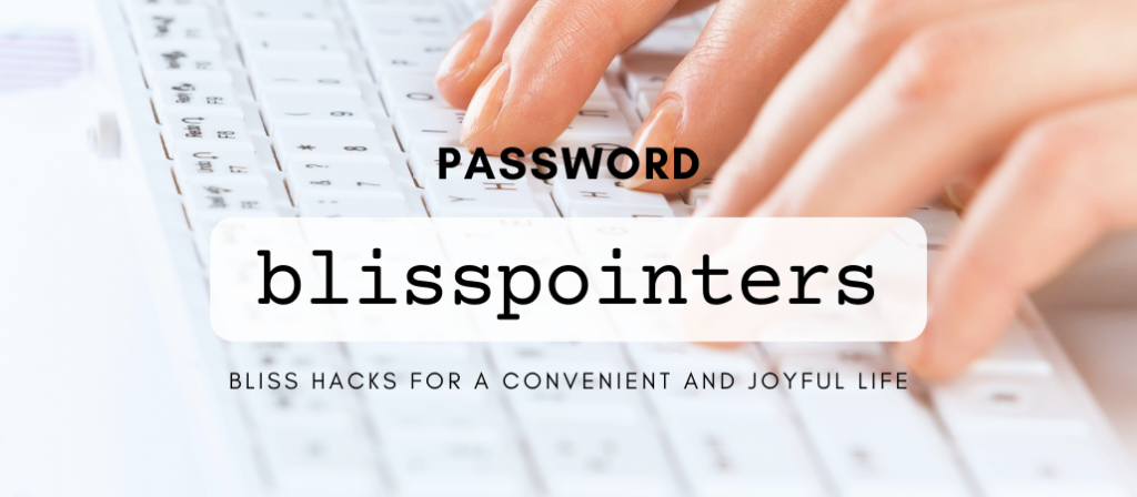 blisspointers password life hacks keyboard